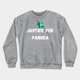 Justice for Pangea Crewneck Sweatshirt